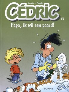 Cedric - 13 - PAPA, IK WIL EEN PAARD!