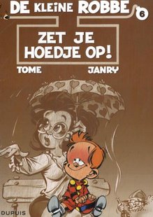De Klein Robbe - 6 - ZET JE HOEDJE OP!