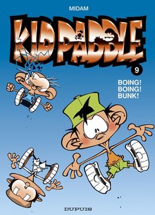 Kid Paddle - 9 - BOING! BOING! BUNK!!!!!