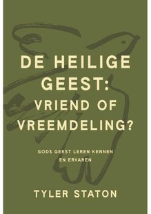 De Heilige Geest: vriend of vreemdeling?