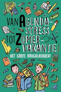 Van Agendastress tot Zomervakantie