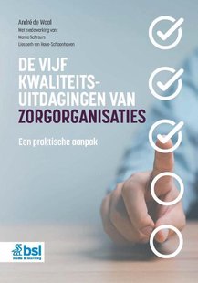 De vijf kwaliteitsuitdagingen van zorgorganisaties