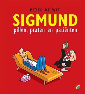 Sigmund. Pillen, praten en patiënten