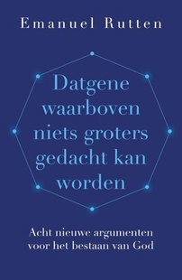 Datgene waarboven niets groters gedacht kan worden