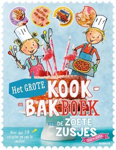 Het grote kook- en bakboek van de zoete zusjes