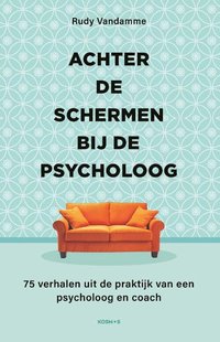 Achter de schermen bij de psycholoog