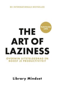 The Art of Laziness