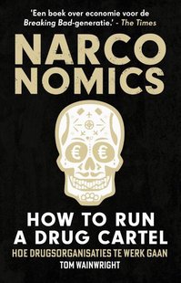 Narconomics: How to Run a Drug Cartel