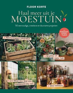 Haal meer uit je moestuin