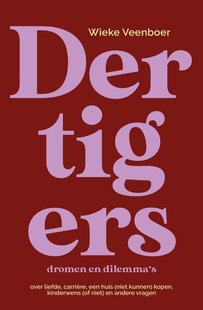 Dertigers, dromen en dilemma's