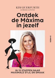 Ontdek de Máxima in jezelf