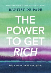 The Power To Get Rich