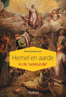 Hemel en aarde in de ‘wiskunde’