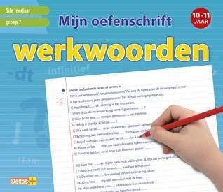 Mijn oefenschrift werkwoorden (10-11 jaar / groep 7)