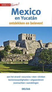 Reisgids Merian Live! - Mexico en Yucatán