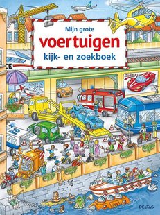 Mijn grote voertuigen kijk-en zoekboek