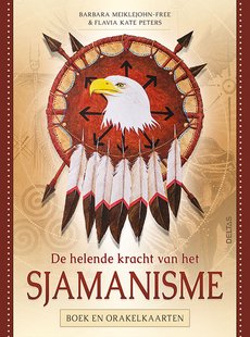 De helende kracht van het Sjamanisme - Boek en orakelkaarten