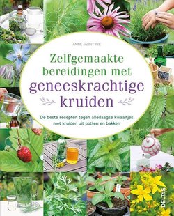 Zelfgemaakte bereidingen met geneeskrachtige kruiden