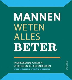 Mannen weten alles beter