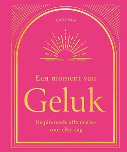 Een moment van geluk