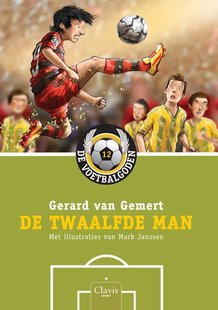 De Voetbalgoden 12 / De twaalfde man