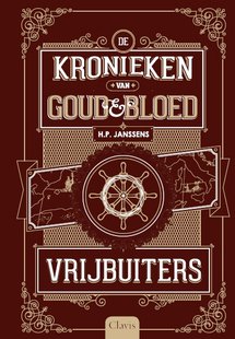 Kronieken van goud en bloed 2 - Vrijbuiters