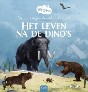 Wow! Het leven na de dino’s