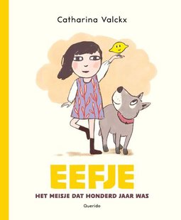 Eefje, het meisje dat honderd jaar was