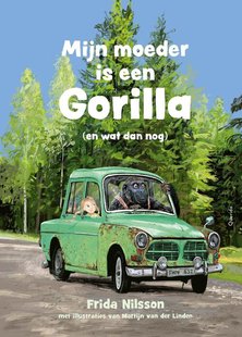 Mijn moeder is een gorilla