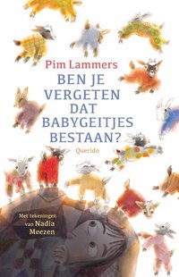 Ben je vergeten dat babygeitjes bestaan?