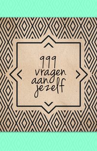 999 Vragen Aan Jezelf