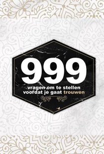 999 Vragen Om Te Stellen Voordat Je Gaat Trouwen