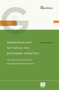 Meeluisteren met het verhoor van psychopate verdachten