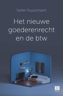 Het nieuwe goederenrecht en de btw