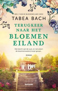 Het bloemeneiland 3 - Terugkeer naar het bloemeneiland