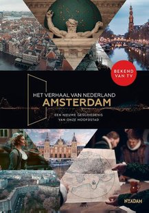 Het verhaal van Nederland - Amsterdam