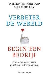 Verbeter de wereld, begin een bedrijf