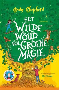 Het Wilde Woud vol groene magie