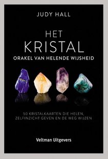 Het kristal, orakel van helende wijsheid
