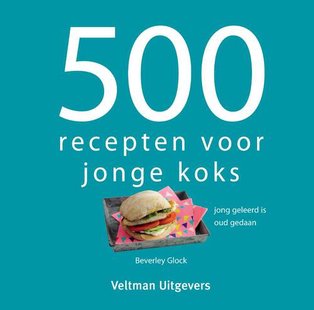 500 Recepten Voor Jonge Koks