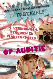 De TostiGirls 2 - Op auditie