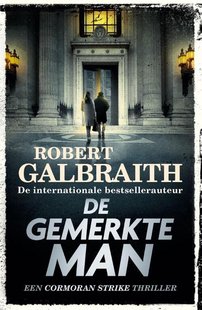 Cormoran Strike 8 - De Gemerkte Man