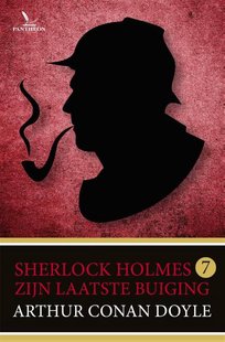 Sherlock Holmes 7 - Zijn laatste buiging