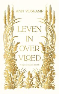 Leven in overvloed