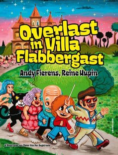 Overlast in Villa Flabbergast