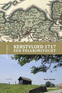 Combinatie Kerstvloed 1717, een Pelgrimstocht en Wandelroute Kerstvloed 1717