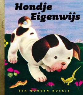 Gouden Boekjes: Hondje Eigenwijs