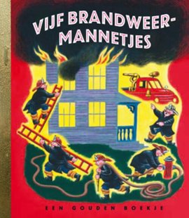 Vijf brandweermannetjes (Gouden Boekjes)