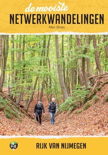 De mooiste netwerkwandelingen: Rijk van Nijmegen