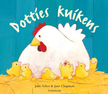 Dottie's kuikens